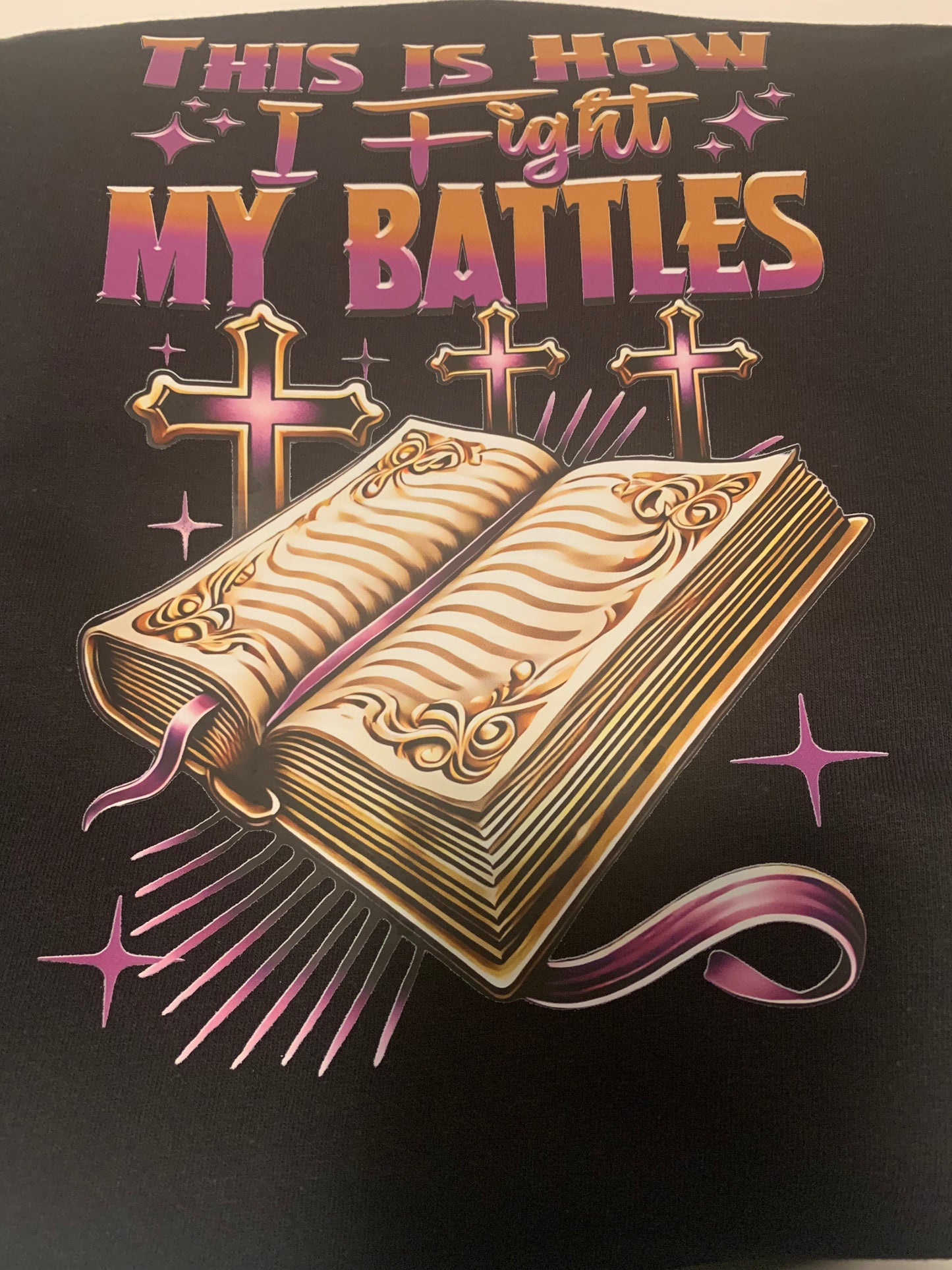 This is how I fight my Battles T-shirt